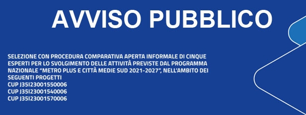 Avviso Pubblico di selezione di esperti - Programma PN Metro Plus e Citt� Medie Sud 2021 - 2027. Precisazioni.