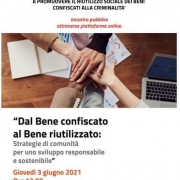 Bene confiscato Bene riutilizzato